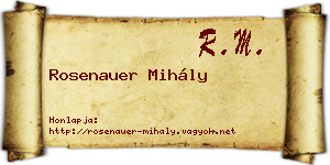 Rosenauer Mihály névjegykártya